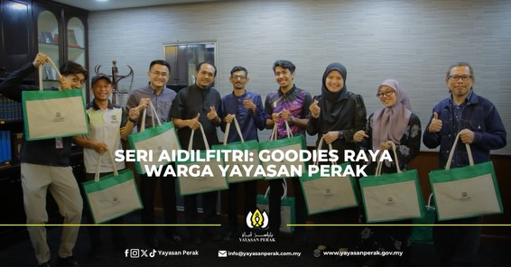 Seri Aidilfitri: Goodies Raya Warga Yayasan Perak